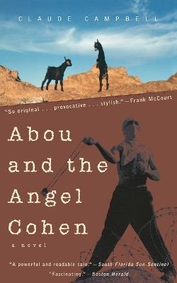 Abou and the Angel Cohen: A Novel - Claude Campell - cover
