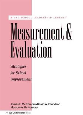 Measurement and Evaluation - David A. Erlandson,James Mc Namara,Maryanne Mc Namara - cover
