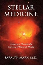 Stellar Medicine: A Journey Through the Universe of Women's Health