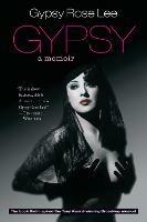 Gypsy: A Memoir - Gypsy Rose Lee - cover