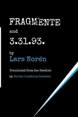FRAGMENTE and 3.31.93. - Lars Noren - cover
