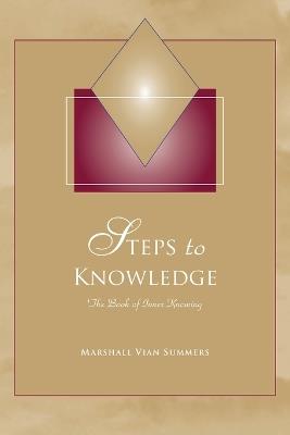 Steps to Knowledge - Marshall Vian Summers - cover