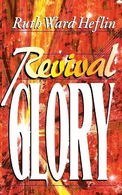 Revival Glory - Ruth Heflin - cover