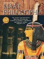 The Wisdom of Maati: Introduction to Maat Philosophy