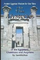On the Mysteries of the Egyptians, Chaldeans and Assyrians - Iamblichus - cover