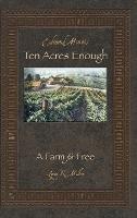Ten Acres Enough: A Farm for Free