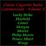 Classic Cigarette Radio Commercials - Volume 2