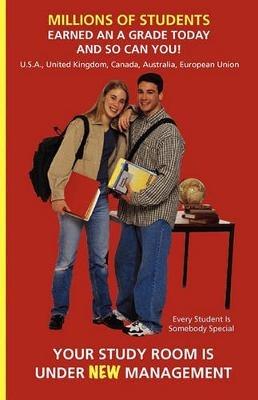 Your Study Room Is Under New Management Study Skills SMARTGRADES BRAIN POWER REVOLUTION: 5 Star Book Reviews - Sharon Rose Sugar,Photon Superhero of Education - cover