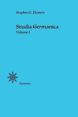 Studia Germanica - Stephen E Flowers - cover