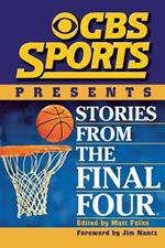 CBS Sports Presents Stories From the Final Four