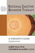 Rational Emotive Behavior Therapy, 2nd Edition: A Therapist's Guide