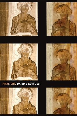 Final Girl - Daphne Gottlieb - cover