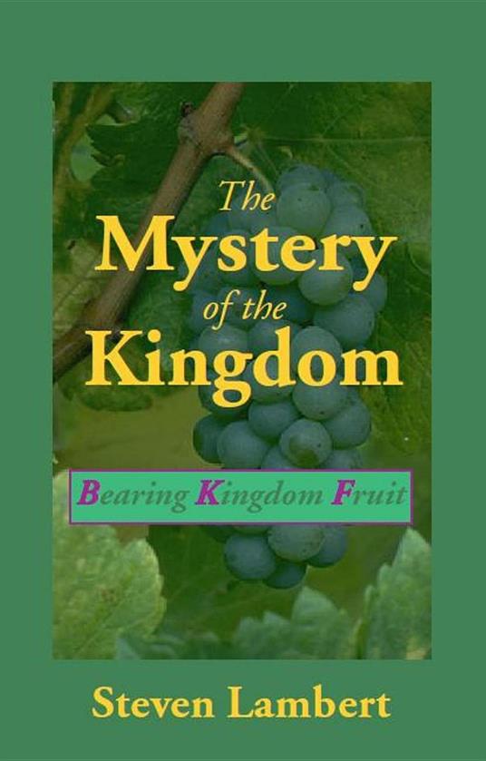 The Mystery of the Kingdom