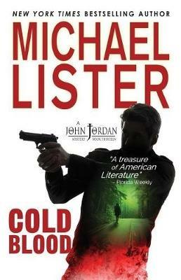 Cold Blood: a John Jordan Mystery - Michael Lister - cover