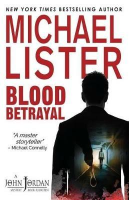 Blood Betrayal - Michael Lister - cover