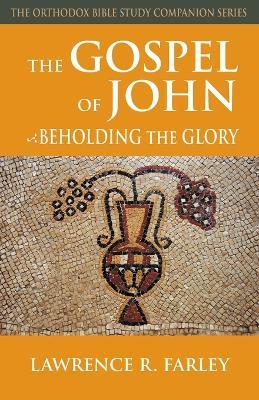 Gospel of John - Lawrence Farley - cover