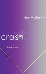 Crash: Book Three