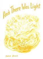 And There Was Light: From the Creation of the World to Noah's Ark