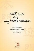 Call Me by My True Names: The Collected Poems