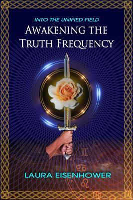 Awakening the Truth Frequency - Laura Eisenhower - cover