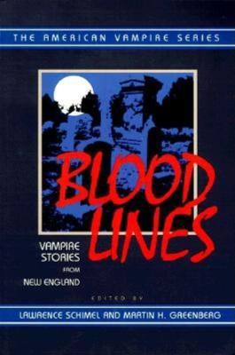 Blood Lines: Vampire Stories from New England - Lawrence Schimel - cover