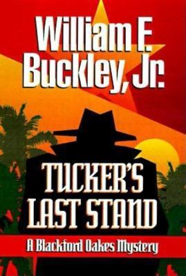 Tucker's Last Stand - William F. Buckley - cover