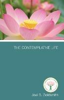 The Contemplative Life - Joel S Goldsmith,Lorraine Sinkler - cover