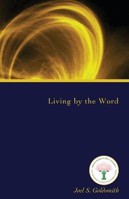 Living by the Word (1973 Letters) - Joel S. Goldsmith - cover