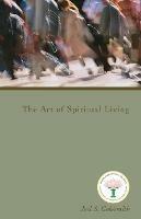 The Art of Spiritual Living - Joel S. Goldsmith - cover