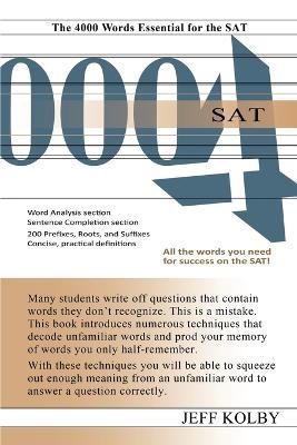 SAT 4000: The 4000 Words Essential for the SAT - Jeff Kolby - cover