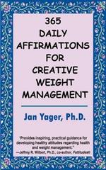 365 Daily Affirmations for Creative Weight Management