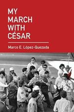 My March With Cesar