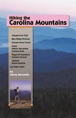 Hiking the Carolina Mountains - Danny Bernstein - cover