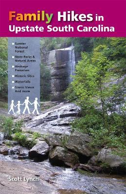 Family Hikes in Upstate South Carolina - Scott Lynch - cover