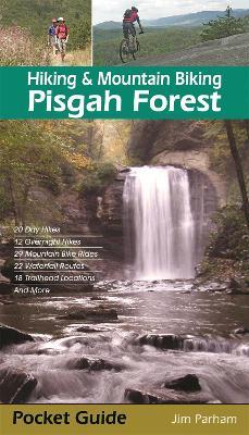 Hiking & Mountain Biking Pisgah Forest - Jim Parham - cover