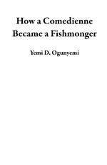 How a Comedienne Became a Fishmonger