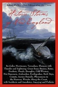 Historic Storms of New England - Sidney Perley - cover