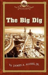 Big Dig - James A Aloisi - cover