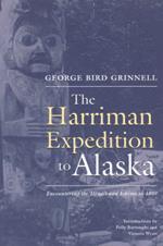 Harriman Expedition to Alaska: Encountering the Tlingit and Eskimo in 1899