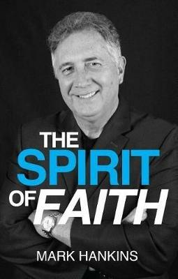 Spirit of Faith - Mark Hankins - cover