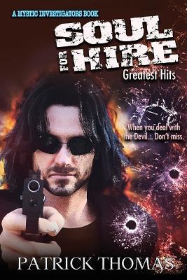 Soul For Hire: Greatest Hits - Patrick Thomas - cover
