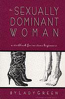 The Sexually Dominant Woman - Lady Green - cover