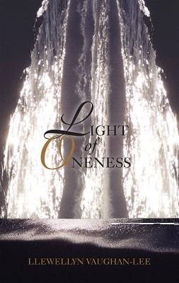 Light of Oneness - Llewellyn Vaughan-Lee - cover