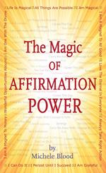 The Magic Of Affirmation Power