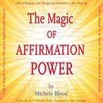 The Magic Of Affirmation Power