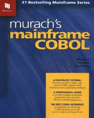 Murach's Mainframe COBOL - Mike Murach,Anne Price,Raul Menendez - cover