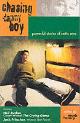 Chasing Danny Boy: Powerful Stories of Celtic Eros - cover
