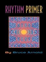 Rhythm Primer: Music Sight Reading Exercises