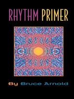 Rhythm Primer: Music Sight Reading Exercises