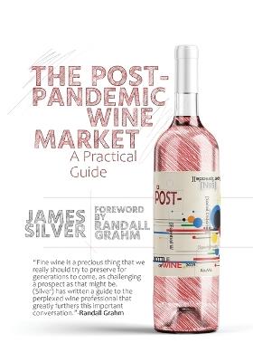 Post-Pandemic Wine Market - James Silver - cover